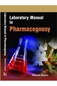 Laboratory Manual In Pharmacognosy