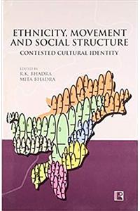 Ethnicity, Movement and Social Structure