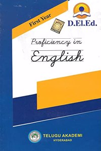 First Year D.EI.Ed. Proficiency In English [ English Medium ] [ Telugu Akademi ]