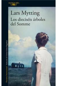 Los Dieciséis Árboles del Somme / The Sixteen Trees of the Somme