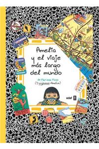 Amelia y El Viaje Mas Largo del Mundo