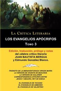 Evangelios Apocrifos Tomo 3, Coleccion La Critica Literaria Por El Celebre Critico Literario Juan Bautista Bergua, Ediciones Ibericas