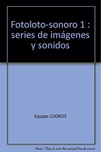 Fotoloto-sonoro 1: series de imagenes y sonidos