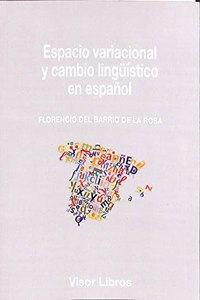 Espacio variacional y cambio linguistico en espanol