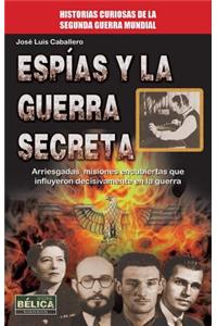 Espías Y La Guerra Secreta