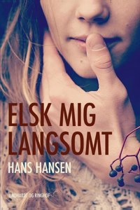 Elsk mig langsomt