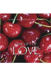 Gift of Love (Quotes)