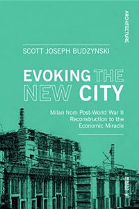 Evoking the New City