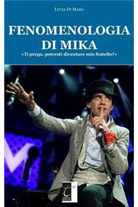 Fenomenologia Di Mika