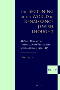 Beginning of the World in Renaissance Jewish Thought