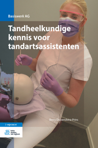 Tandheelkundige Kennis Voor Tandartsassistenten