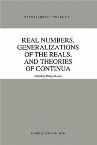 Real Numbers, Generalizations of the Reals, and Theories of Continua