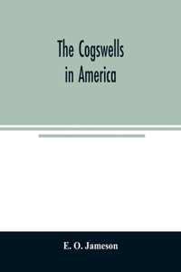 Cogswells in America