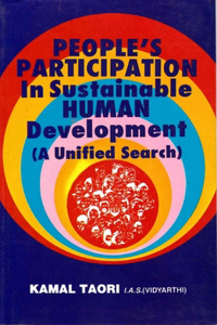 People's Participation in Sustainable Human Development (a Unified Search)