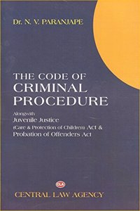 Central Law Agency's The Code of Criminal Procedure (Cr. P.C) with Juvenile Justice (JJ) Act by Dr. N. V. Paranjape