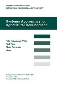 Systems Approaches for Agricultural Development