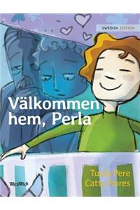 Välkommen hem, Perla