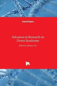 Advances in Research on Down Syndrome