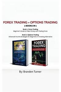 Forex Trading + Options Trading 2 book in 1