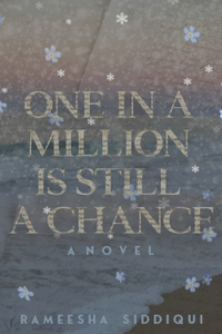 One in a Million Is Still a Chance