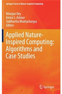 Applied Nature-Inspired Computing: Algorithms and Case Studies