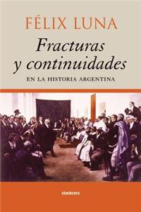 Fracturas Y Continuidades En La Historia Argentina