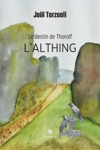 destin de Thorolf: L'Althing