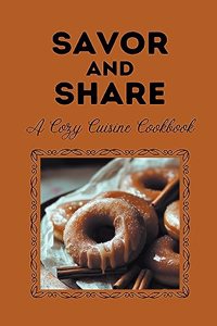 Savor and Share