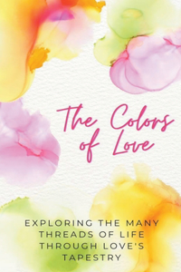 The Colors of Love