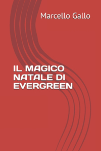 Il Magico Natale Di Evergreen
