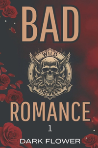 Bad Romance - Tome 1