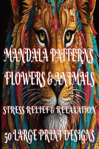 Mandala Animals, Flowers, and Patterns
