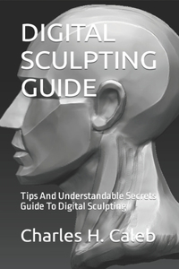 Digital Sculpting Guide
