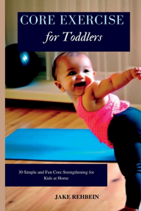 Core Exercise for Toddlers