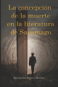 concepción de la muerte en la literatura de Saramago