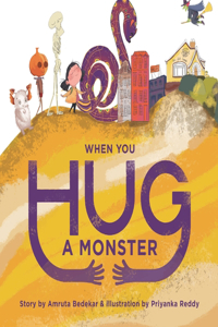 When You Hug A Monster