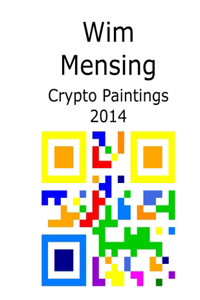 Wim Mensing Crypto Paintings 2014