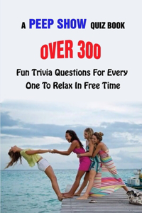 A Peep Show Quiz Book