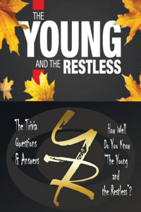 Young and The Restless, The Trivia Questions & Answers