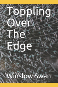 Toppling Over The Edge