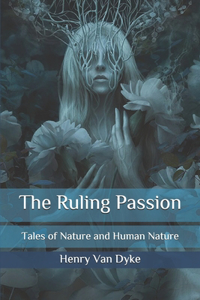 The Ruling Passion