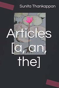 Articles [a, an, the]