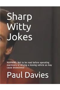 Sharp Witty Jokes