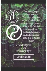 Mindfulness And Stress Relief