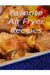 Favorite Air Fryer Recipes