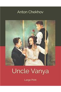 Uncle Vanya