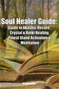 Soul Healer Guide