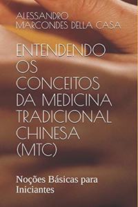 Entendendo OS Conceitos Da Medicina Tradicional Chinesa (Mtc)