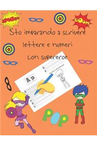 Sto imparando a scrivere lettere e numeri con supereroe