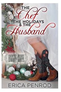 Chef, the Holidays, and the Husband